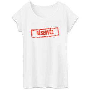 T-Shirt Bio Femme Réservée