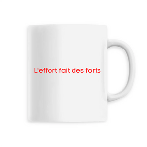 Mug L'effort fait des forts