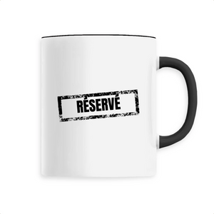 Mug Réservée